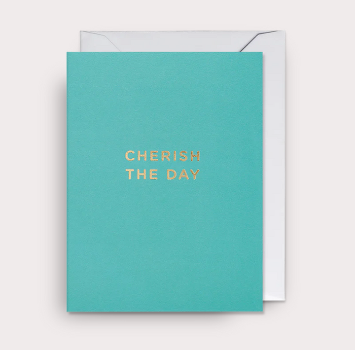 CARD CHERISH THE DAY