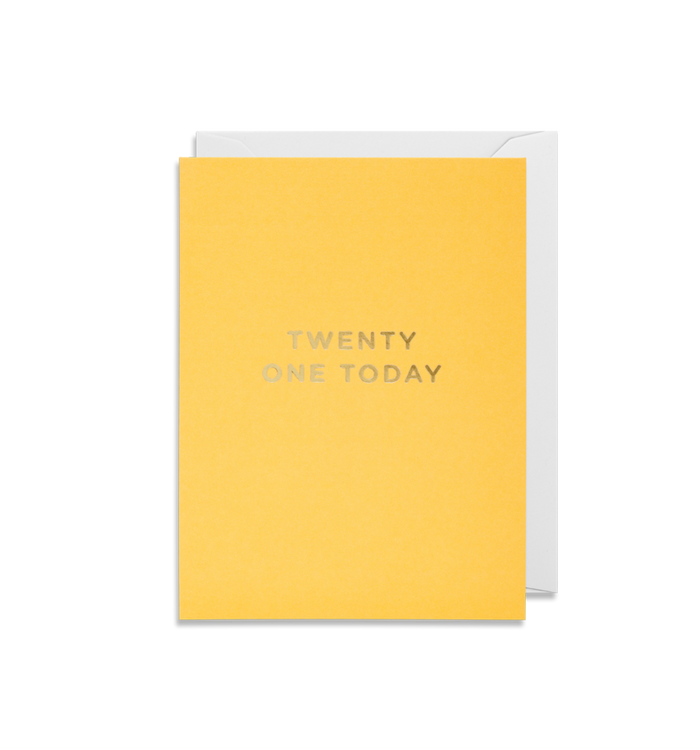TWENTY ONE TODAY CARD