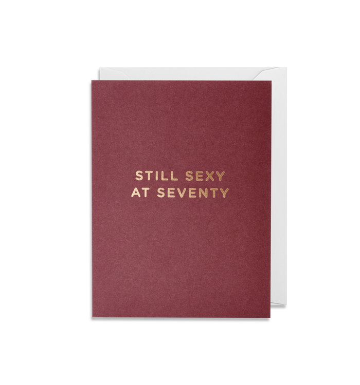 STILL SEXY AT SEVENTY CARD