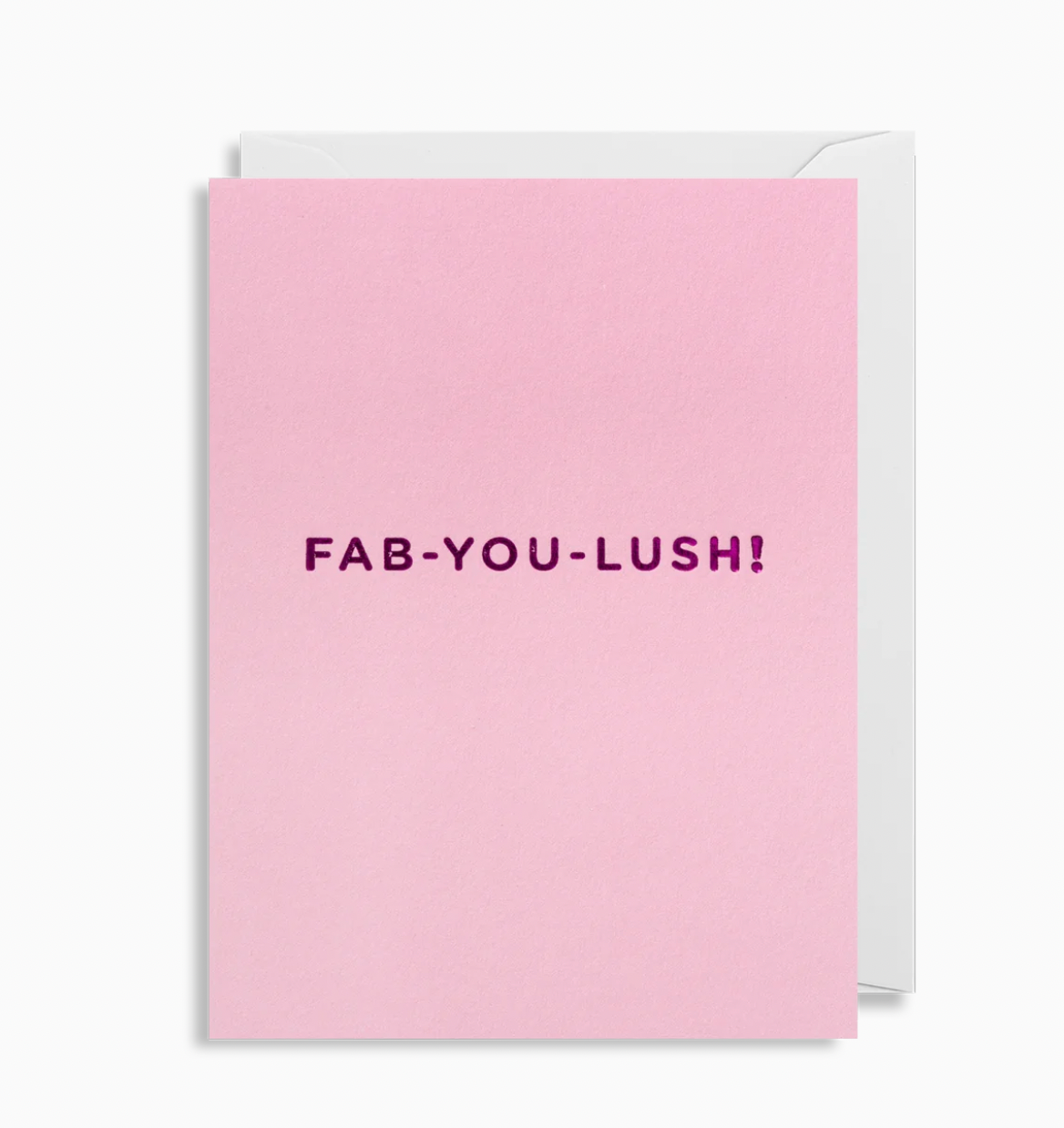 FAB-YOU-LUSH CARD