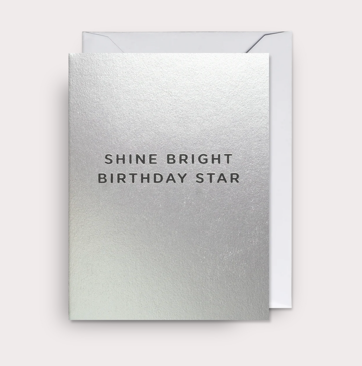 SHINE BRIGHT BIRTHDAY STAR CARD