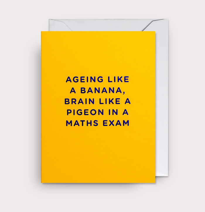 AGEING LIKE A BANANA CARD