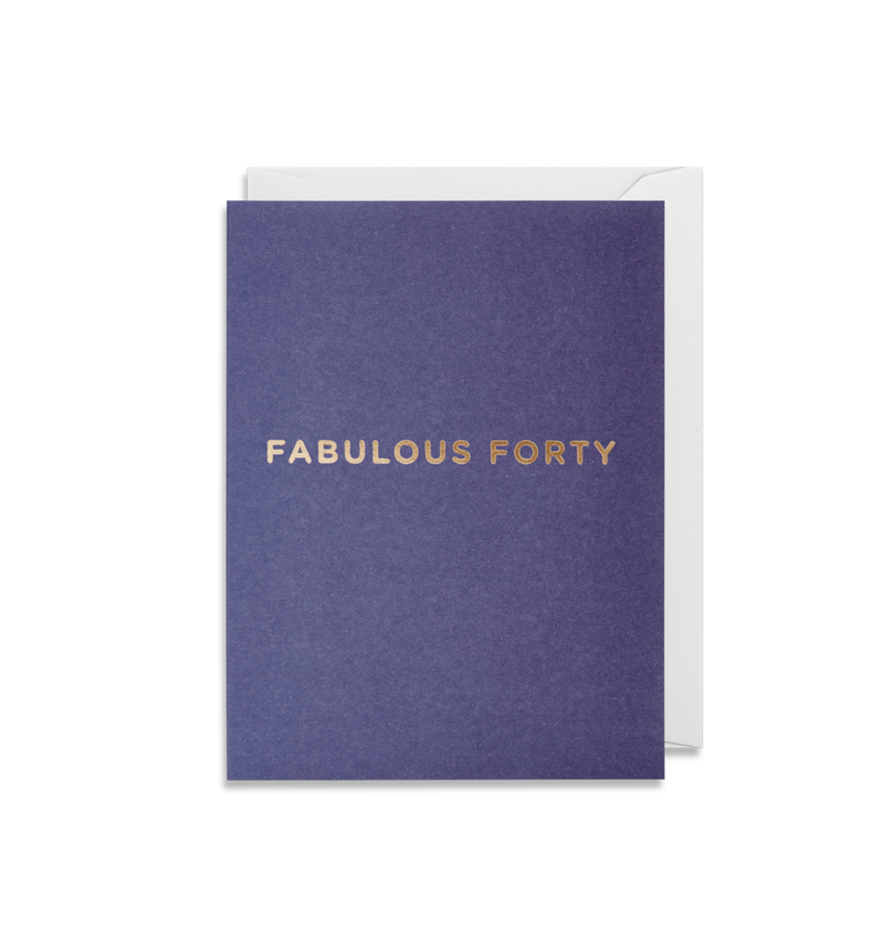 FABULOUS FORTY CARD