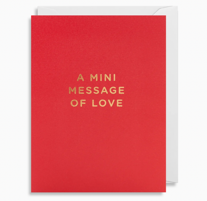 A MINI MESSAGE OF LOVE CARD